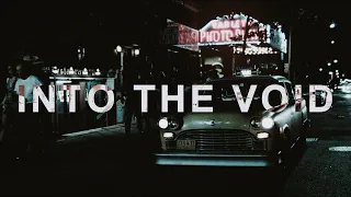 Taxi Driver | Into the Void - Buzz Kull | Edit
