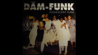 Dâm-Funk – It's My Life!