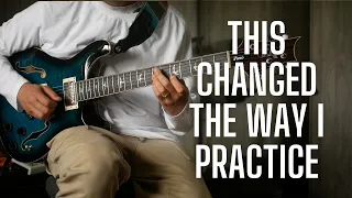 THIS Transformed the Way I Practice Guitar - NOT JUST SHREDDING