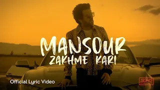 Mansour | Zakhme Kari Remix | Lyric Video