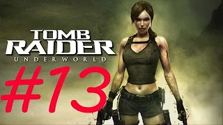 Tomb Raider: Underworld Ep. 13 Chapter 13 - Southern Mexico ~ The Midgard Serpent