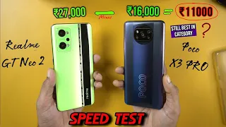 Realme GT Neo 2 vs Poco X3 Pro : Speed Test - Does Price Difference Justify Performance Difference ?