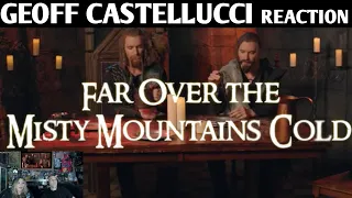 Reaction - Geoff Castellucci Far Over the Misty Mountains Cold | Angie & Rollen