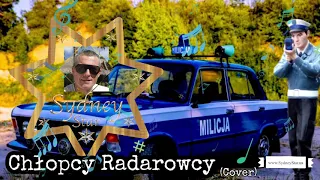 Chłopcy Radarowcy covered by Sydney Star