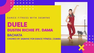 [Dance Workout] Duele (Remix) | Dama Ft. Dustin Richie | Bachata | Zumba Dance Fitness by Jasmine