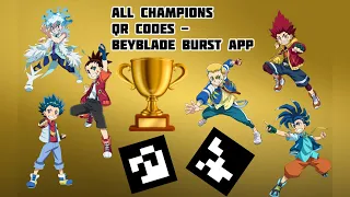 All Champions🏆QR Codes - BEYBLADE BURST APP