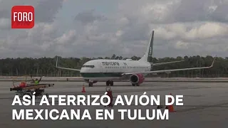 Aterriza el primer vuelo de Mexicana de Aviación en Tulum - Paralelo 23