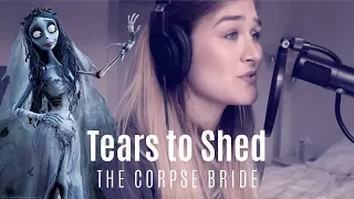 "Tears to Shed" from The Corpse Bride | LIVE Cover by Julia Arredondo
