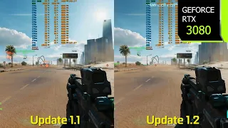 Battlefield 2042 - Update 1.1 vs Update 1.2 Performance | RTX 3080 1440p DLSS 2.2 | i7 10700F