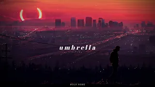 Ember Island - umbrella (𝙨𝙡𝙤𝙬𝙚𝙙 + 𝙧𝙚𝙫𝙚𝙧𝙗 + 𝙡𝙮𝙧𝙞𝙘)✨