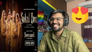 Sakal Ban Video Song Reaction | Sanjay Leela Bhansali | Raja Hasan | Heeramandi | Bhansali Music