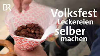 DIY Bier, Brezn, Mandeln: Schmidt Max und die Volksfest-Schmankerl | freizeit | BR
