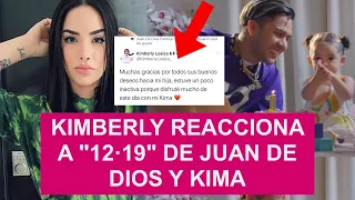 KIMBERLY REACCIONA A "12·19" DE JUAN DE DIOS Y KIMA