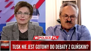 TUSK NIE JEST GOTOWY DO DEBATY Z GLIŃSKIM?