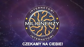 Internetowi Milionerzy - Reklama Castingu 2020/2021