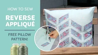 Sewing Reverse Appliqué | Free Pillow Pattern!