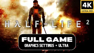 Half-Life 2 Remastered Gameplay Walkthrough [Full Game] PC 4K Max Settings 60FPS