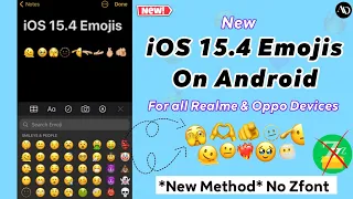 *New Method* iOS 15.4 Emojis on Android without Zfont / iPhone Emojis