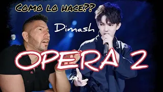 DIMASH/OPERA 2/( reacción) COMO LO HACE? cuando parece que no puede ir a má..🤯