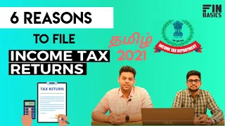 Why should you file your Income tax Return? 6 Reasons to file your tax returns (Tamil) | Finbasics