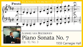Beethoven: Piano Sonata No. 7, Op. 10 No. 3 [Horowitz 1959]