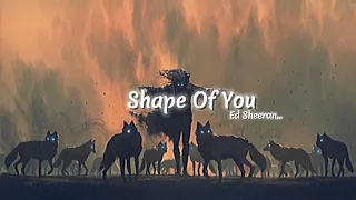 Ed Sheeran _Shape Of You (Slow & reverb)