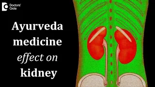 Does Ayurveda medicine harm kidneys? - Dr. Jayaprakash Narayan