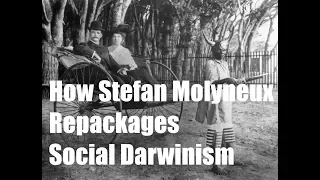 How Stefan Molyneux Repackages Social Darwinism