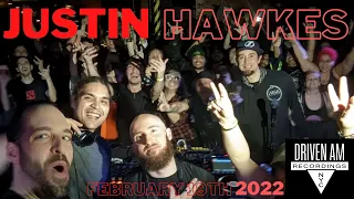 JUSTIN HAWKES @ Driven AM, Brooklyn - Feb 19th, 2022