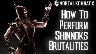 Kombat Tips - How to perform all of Shinnoks Brutalities in MKX