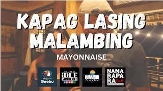 Kapag Lasing Malambing by Mayonnaise| IDLEPITCH Covers