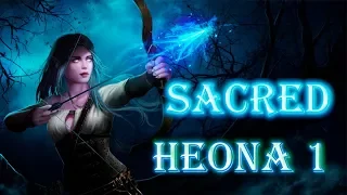 Sacred - Heona - 1 Страшный сон