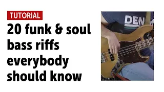 20 funk & soul bass riffs everybody should know