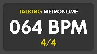 64 BPM - Talking Metronome (4/4)