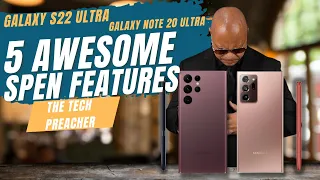 5 Awesome SPEN Features For Galaxy S22 Ultra | Real Galaxy Note !!!