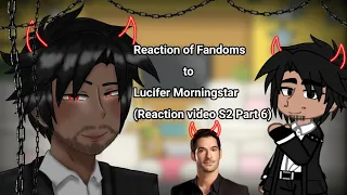 (RE-UPLOAD)Реакция фандомов на ЛЮЦИФЕР МОРНИНГСТАР || The reaction of Fandoms to LUCIFER MORNINGSTAR