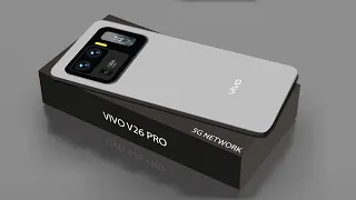 Vivo V26 Pro 5G - 200MP Camera,12GB RAM,Snapdragon 8 Gen1,Price and full Specifications/Vivo V26 Pro