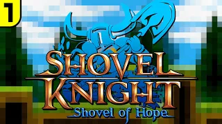 [1] Shovel Knight: Shovel of Hope - Blind Playthrough