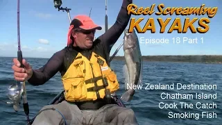 New Zealand kayak fishing at remote wild Chatham Island - RSK Ep 18 part 1