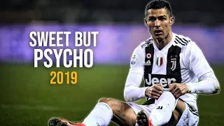 Cristiano Ronaldo 2019 ● Ava Max - Sweet but Psycho | Skills & Goals | HD