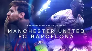 MANCHESTER UNITED VS FC BARCELONA | CHAMPIONS LEAGUE QUARTER-FINAL PROMO