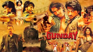 Gunday Full Movie Hindi Facts | Ranveer Singh | Arjun Kapoor | Priyanka Chopra | Irrfan Khan