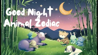 Goodnight Animal Zodiac - The Calming Bedtime Stories for Babies and Toddlers