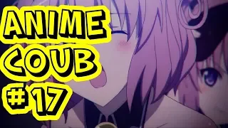 Anime Best Coub #17 | Anime Cube | Аниме Coub Лучшее | Аниме Cube