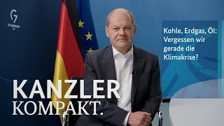 Kanzler kompakt: Vergessen wir die Klimakrise?