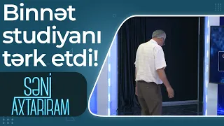 Efirdə gərgin anlar yaşandı! Binnət studiyanı tərk etdi! - Səni Axtarıram