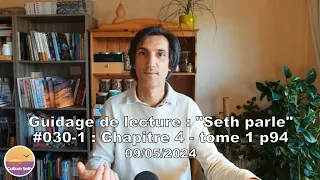 "Seth parle" #030-1 - TI p94 - Notre environnement véritable