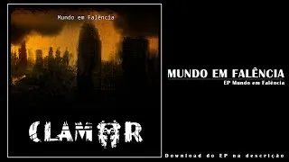 Mundo Em falência - Clamor (EP Mundo em falencia)