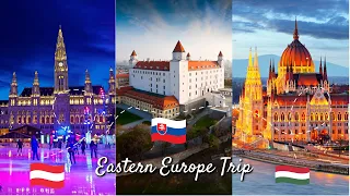 Eastern Europe Trip | Vienna - Bratislava - Budapest (February 2024)