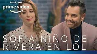 LOL nueva temporada - Conoce a Sofía Niño de Rivera | Amazon Prime Video